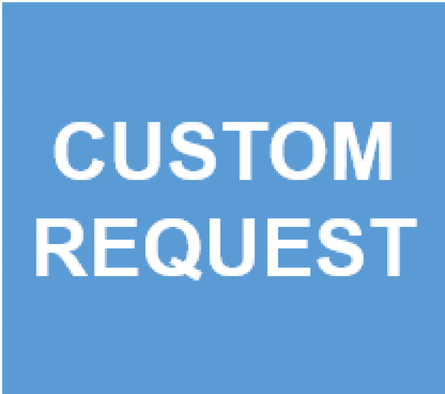 Custom Request: Allow 2-3 weeks for fulfillment